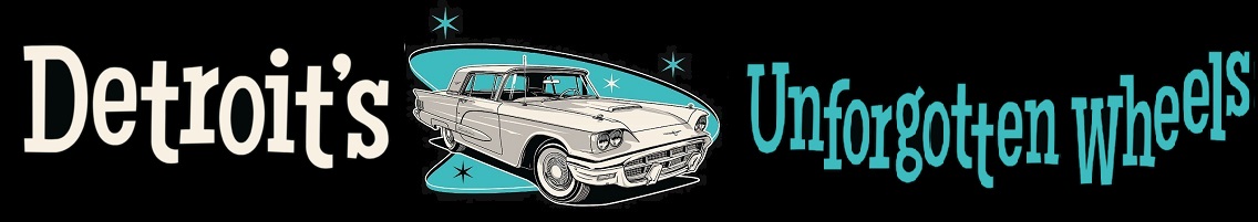 Detroit´s Unforgotten Wheels